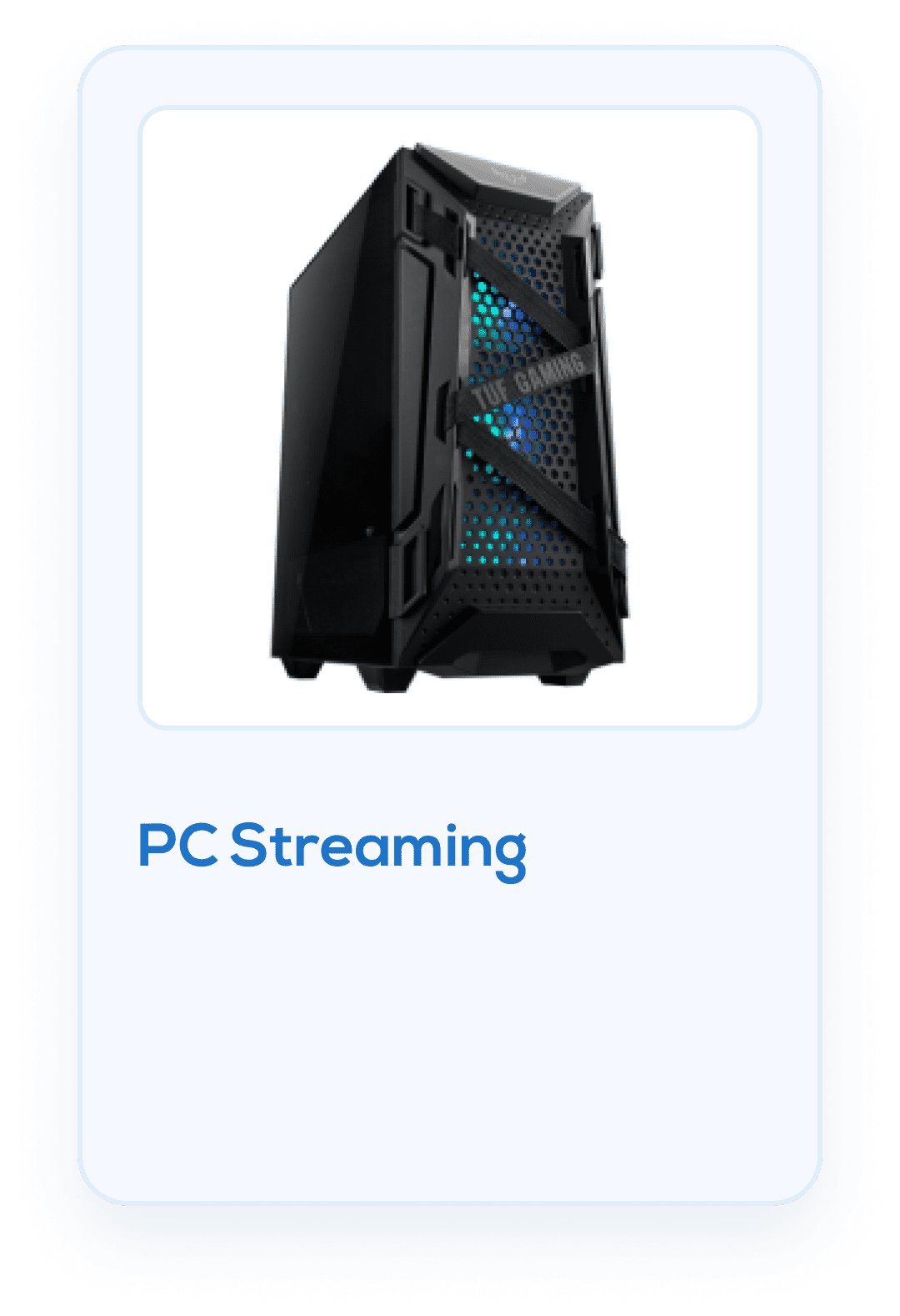 PC Streaming